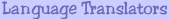 Language Translators